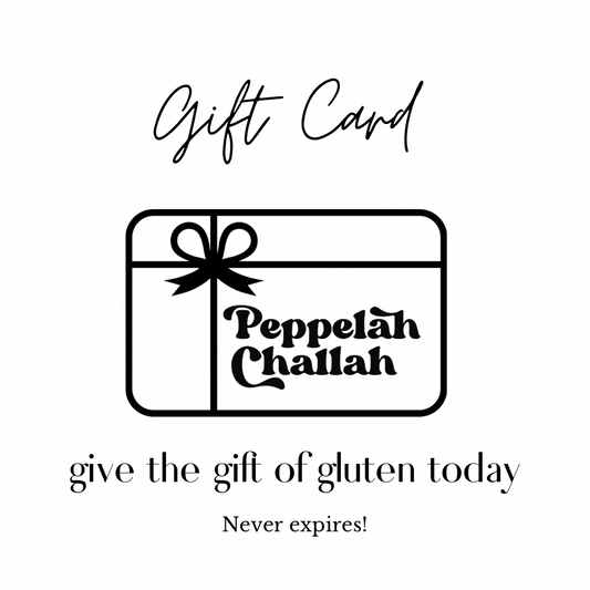 Peppelah Challah Gift Card